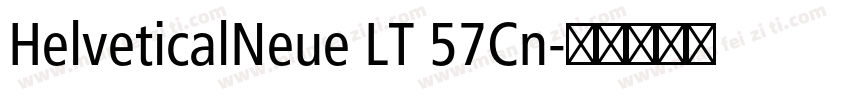 HelveticalNeue LT 57Cn字体转换